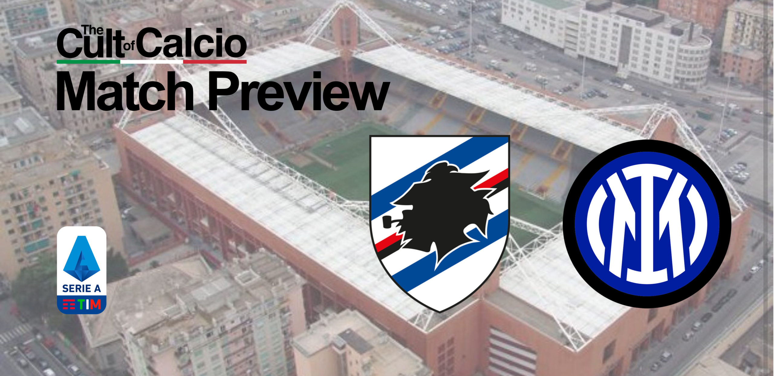 Sampdoria and Inter square off at the Luigi Ferraris on Sunday in Serie A Round 3 and it's time to preview the game and look at the lineups