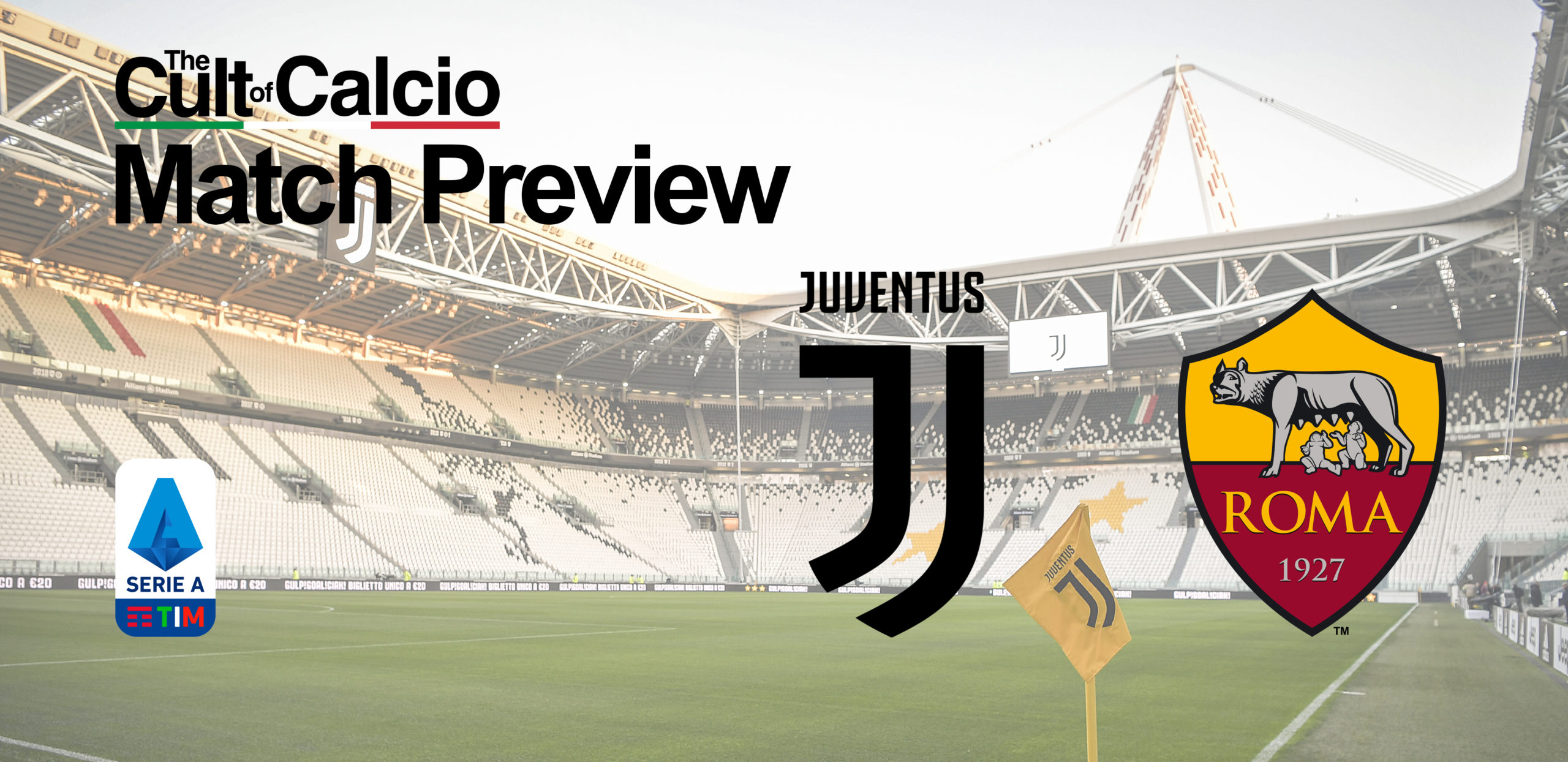 Roma vs. Juventus: Match Preview - Juventus