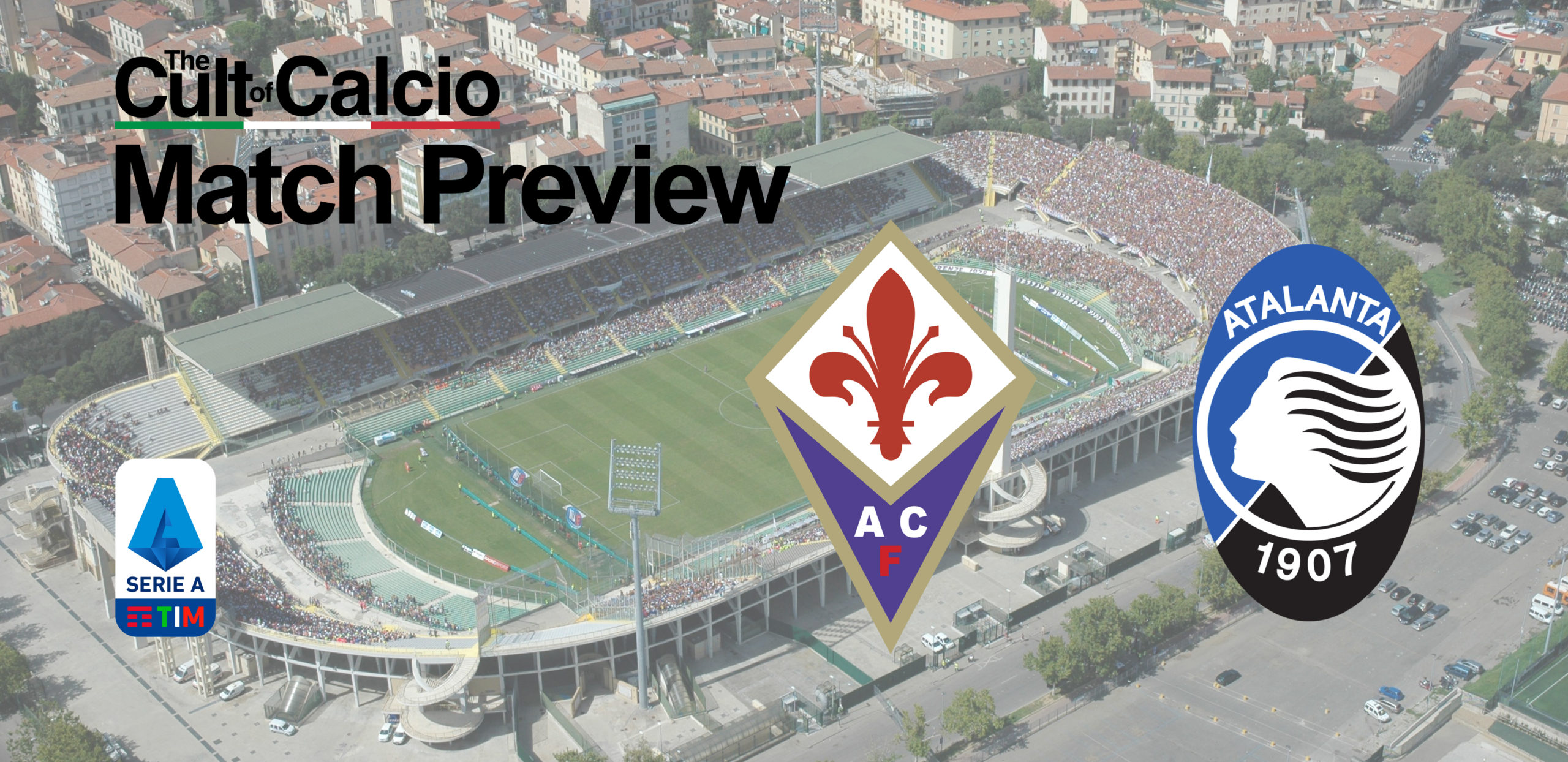 Cult of Calcio previews the Premier League game between Fiorentina vs Atalanta as well as prediction, betting tips, odds and team news
