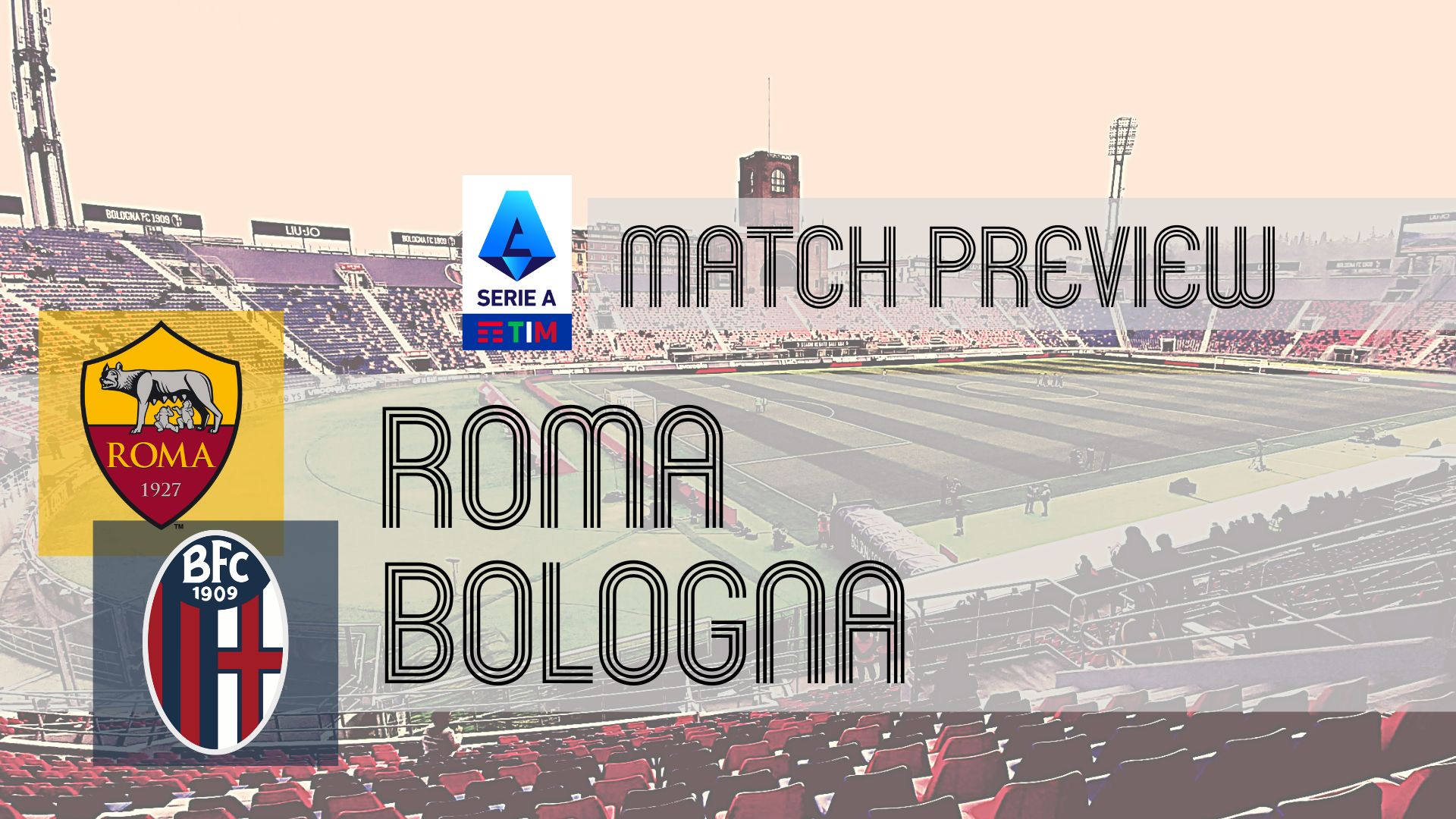 Preview: Roma vs Bologna – Team News, Lineups & Prediction