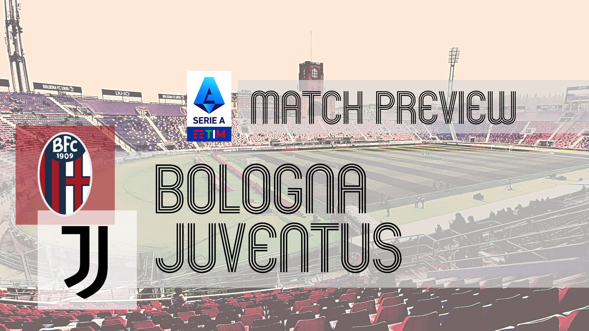 Preview: Bologna vs Juventus – Team News, Lineups & Prediction