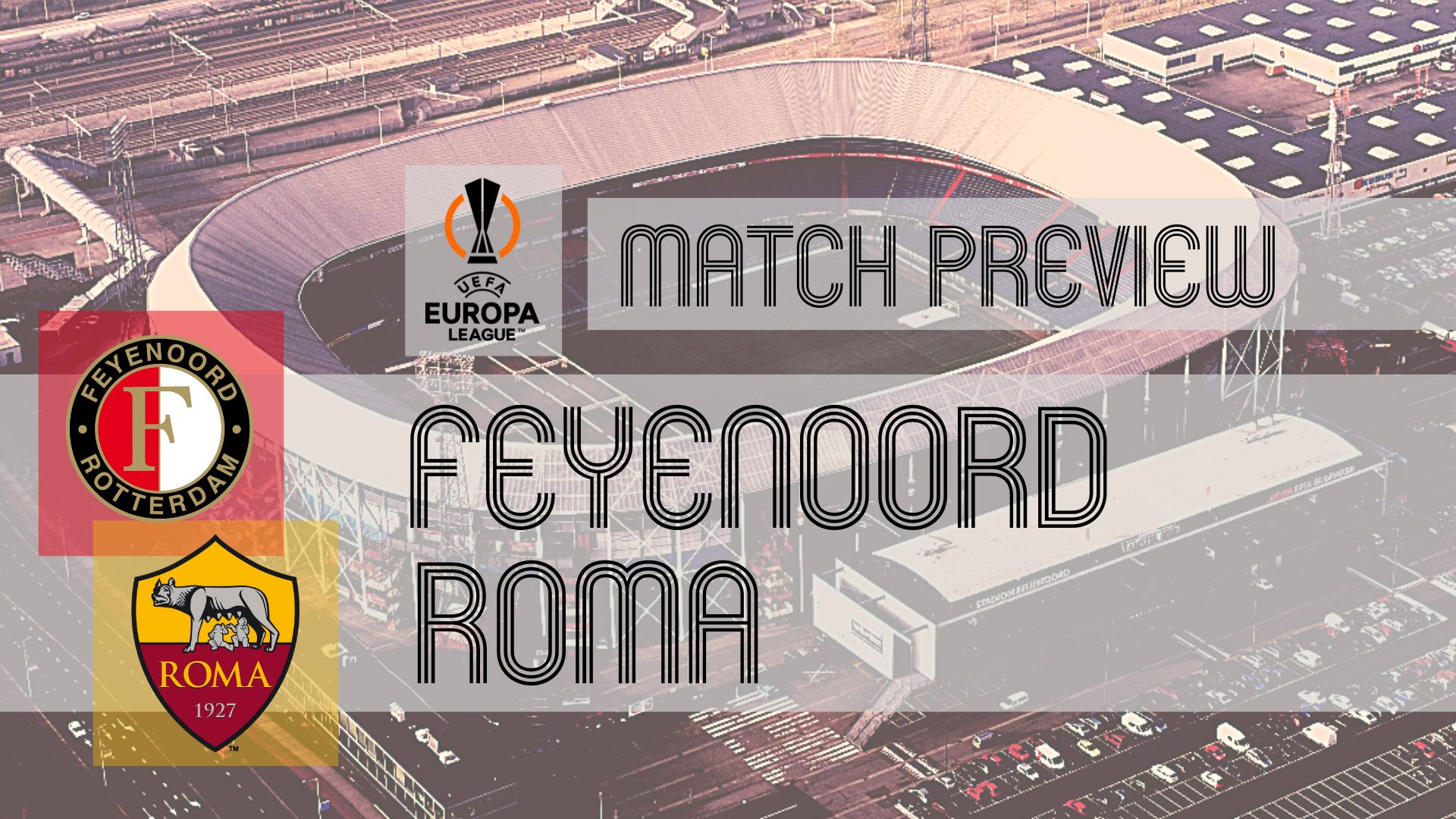 EUROPA LEAGUE FIXTURES FOR MATCHDAY 2 PREVIEW, ANALYSIS AND