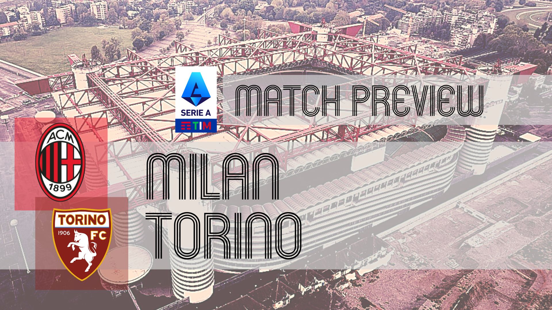 Serie A preview: AC Milan vs. Torino - Team news, opposition insight, stats  and more