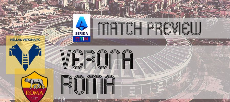 Hellas Verona Vs Roma Serie A Preview Potential Lineups And Prediction 