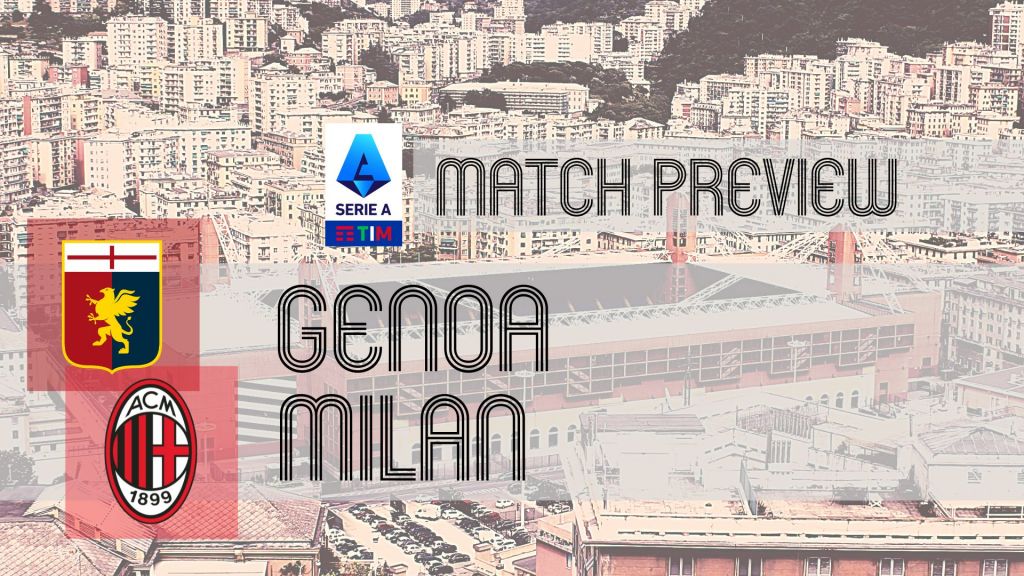 Stadio Luigi Ferraris is the venue as newly-promoted Genoa and title-bidding Milan face off against each other in Saturday's exciting Serie A meeting