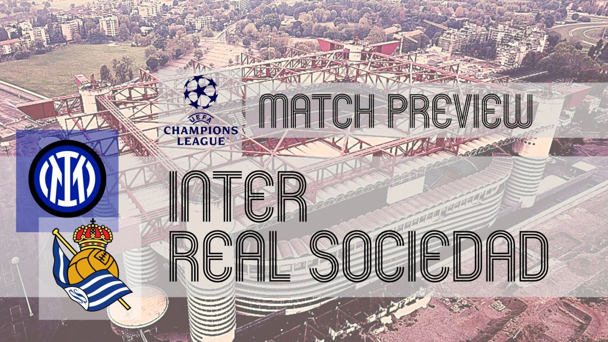 Preview: Inter Vs Real Sociedad: Team News, Lineups & Prediction