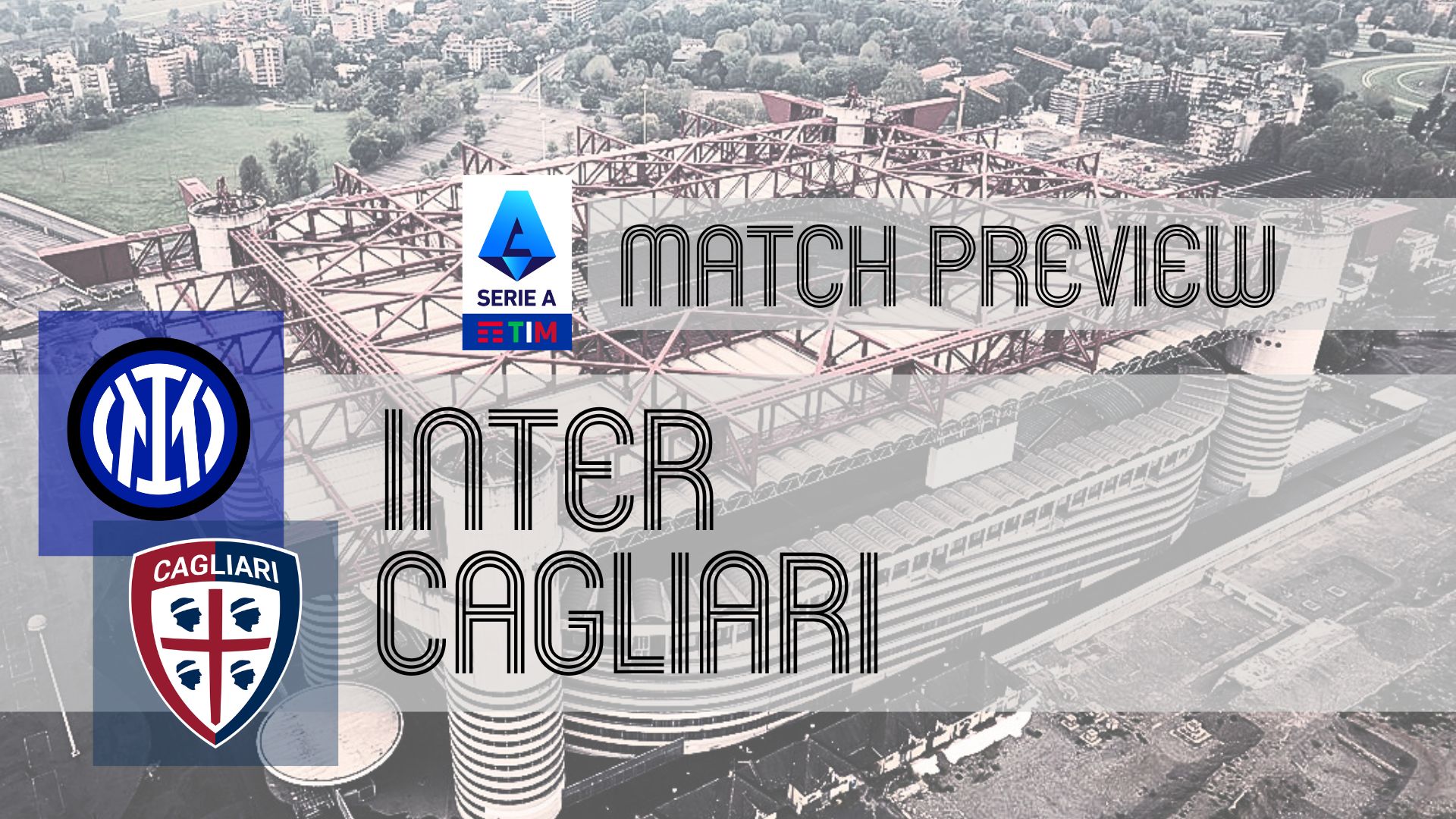 Preview: Inter vs Cagliari – Team News, Lineups & Prediction
