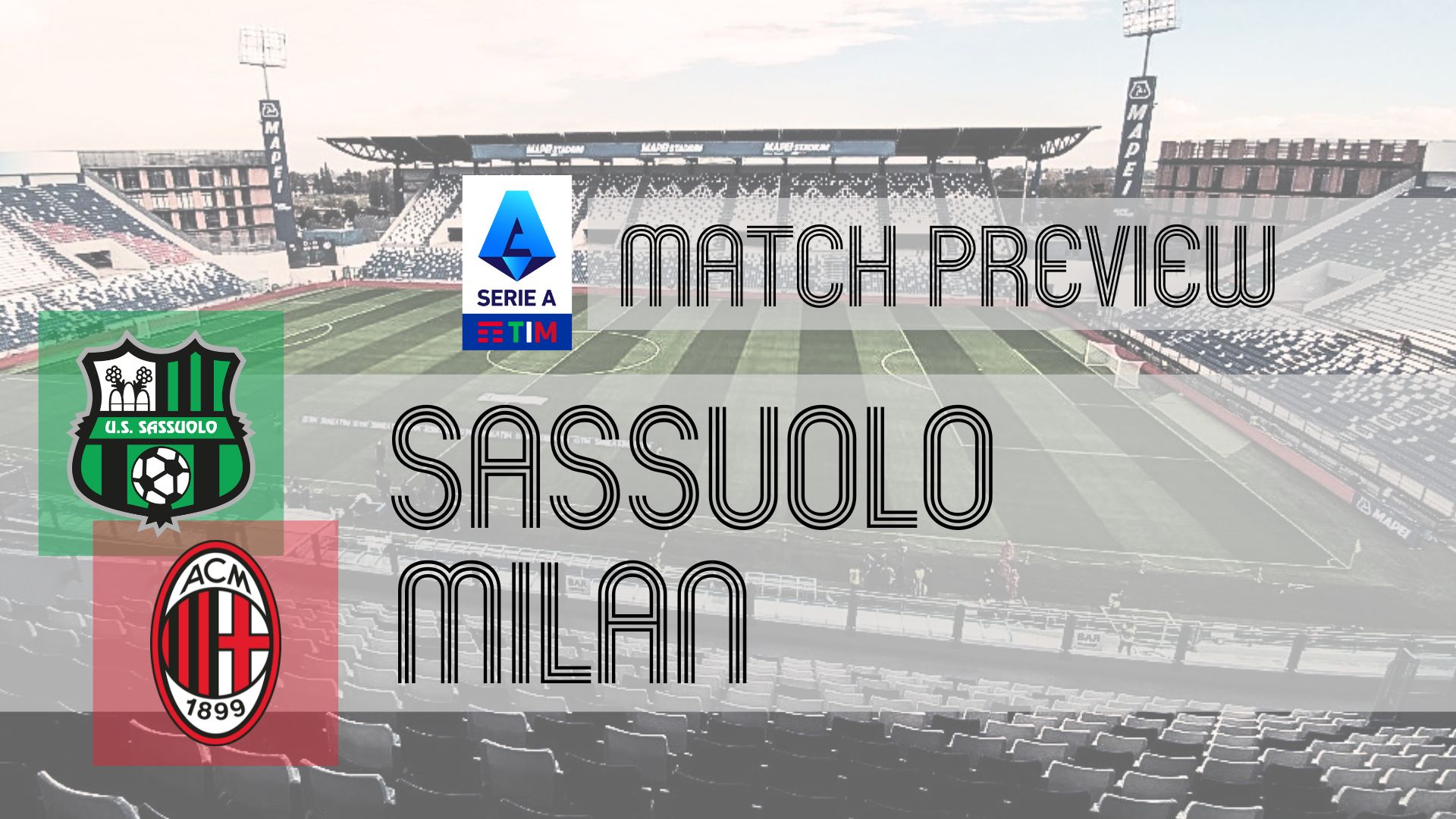Preview: Sassuolo vs Milan – Team News, Lineups & Prediction