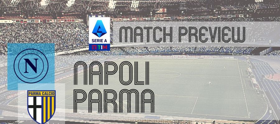 Napoli will look to build momentum after getting off the mark last week when they take on promoted Parma at the Diego Maradona Stadium on Saturday evening