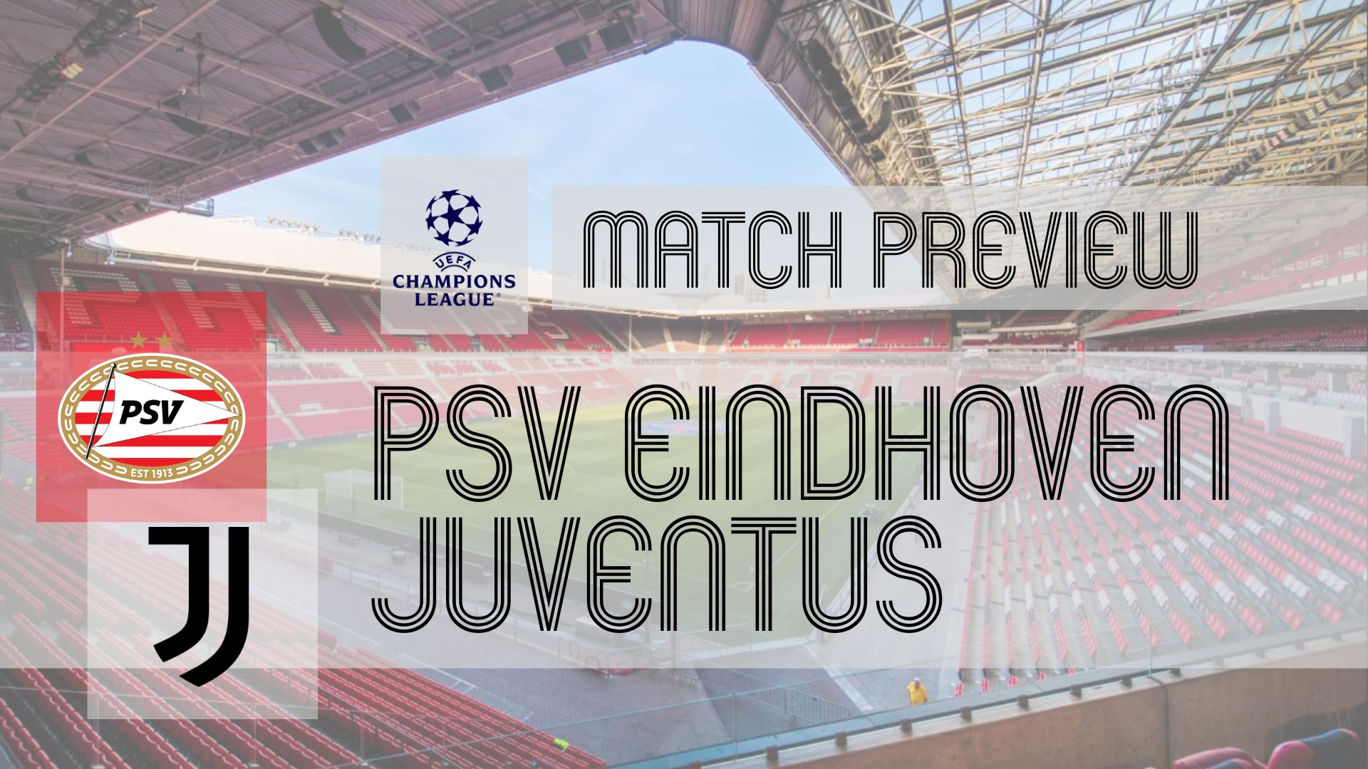 PSV_Juventus_UCL_Preview.jpg