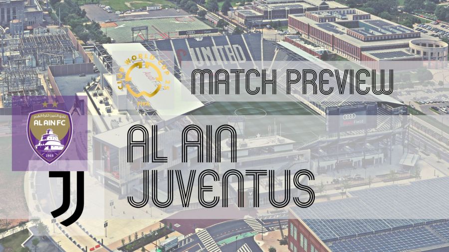 Preview: Al-Ain vs Juventus - Team News, Line-ups & Prediction