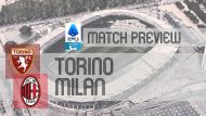 Image for Serie A Preview: Torino vs Milan